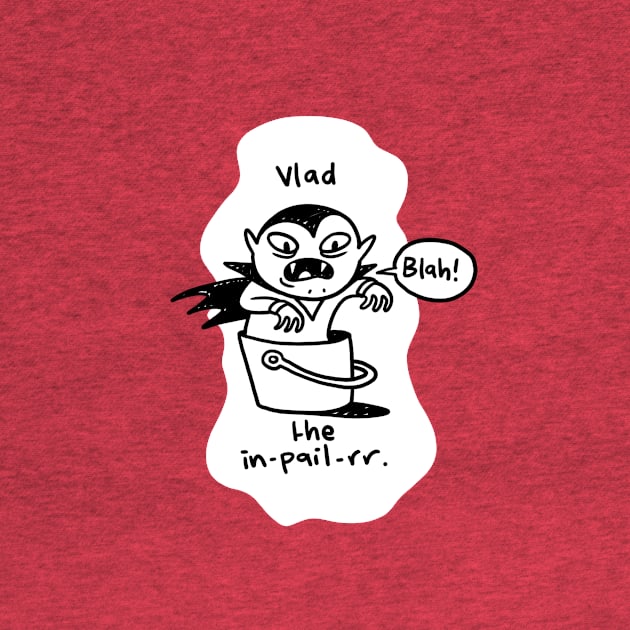 vlad the in-pail-rr by deanrankine